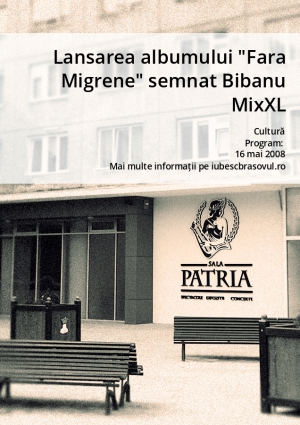 Lansarea albumului "Fara Migrene" semnat Bibanu MixXL