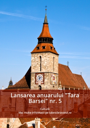 Lansarea anuarului "Tara Barsei" nr. 5