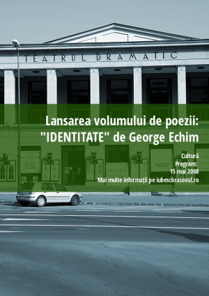 Lansarea volumului de poezii: "IDENTITATE" de George Echim