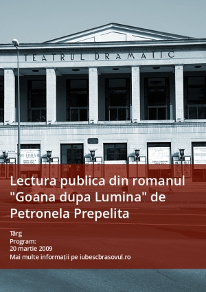 Lectura publica din romanul "Goana dupa Lumina" de Petronela Prepelita