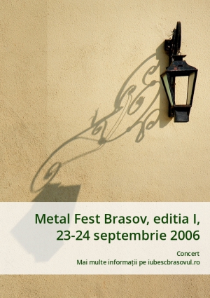 Metal Fest Brasov, editia I, 23-24 septembrie 2006