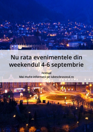 Nu rata evenimentele din weekendul 4-6 septembrie