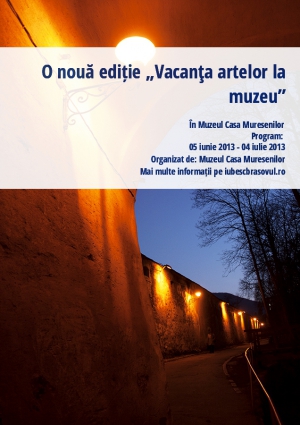 O nouă ediție „Vacanţa artelor la muzeu”