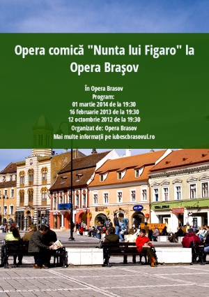 Opera comică "Nunta lui Figaro" la Opera Braşov