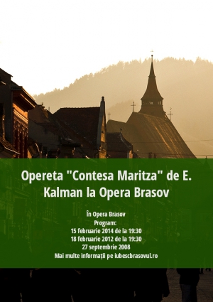 Opereta "Contesa Maritza" de E. Kalman la Opera Brasov