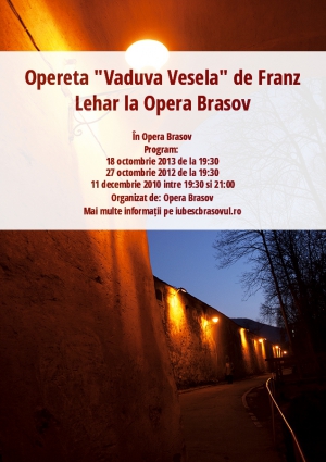 Opereta "Vaduva Vesela" de Franz Lehar la Opera Brasov