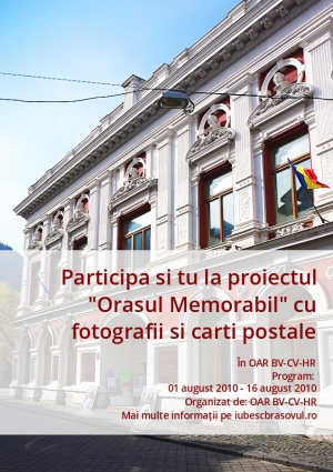 Participa si tu la proiectul "Orasul Memorabil" cu fotografii si carti postale