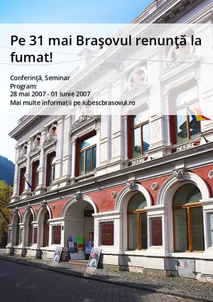 Pe 31 mai Braşovul renunţă la fumat!