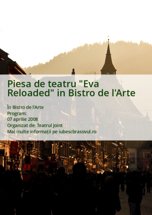 Piesa de teatru "Eva Reloaded" in Bistro de l'Arte