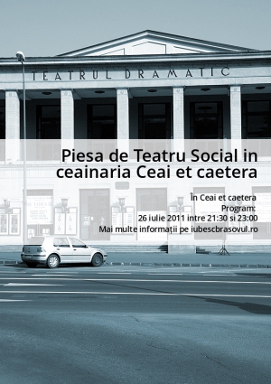 Piesa de Teatru Social in ceainaria Ceai et caetera