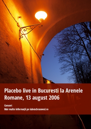 Placebo live in Bucuresti la Arenele Romane, 13 august 2006