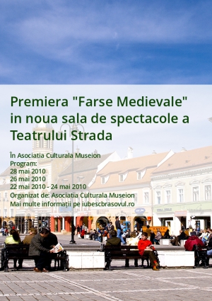 Premiera "Farse Medievale" in noua sala de spectacole a Teatrului Strada