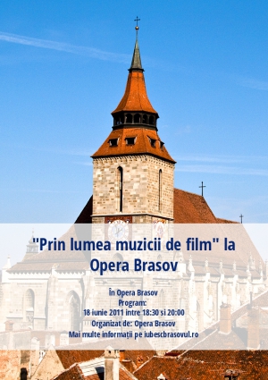 "Prin lumea muzicii de film" la Opera Brasov