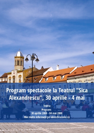 Program spectacole la Teatrul "Sica Alexandrescu", 30 aprilie - 4 mai