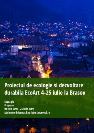 Proiectul de ecologie si dezvoltare durabila EcoArt 4-25 iulie la Brasov