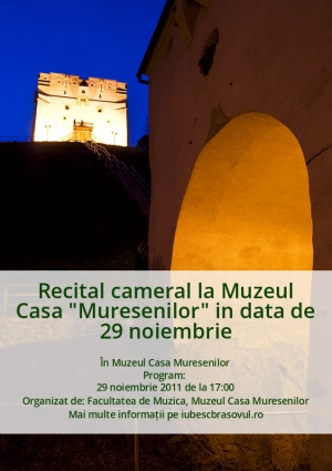 Recital cameral la Muzeul Casa "Muresenilor" in data de 29 noiembrie