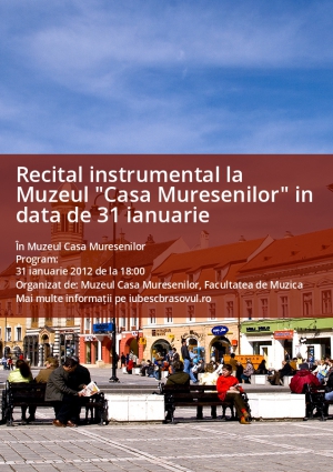 Recital instrumental la Muzeul "Casa Muresenilor" in data de 31 ianuarie