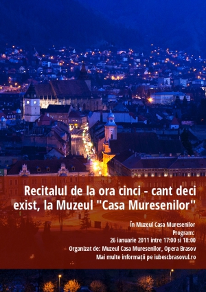 Recitalul de la ora cinci - cant deci exist, la Muzeul "Casa Muresenilor"