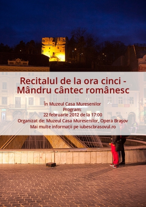 Recitalul de la ora cinci - Mândru cântec românesc