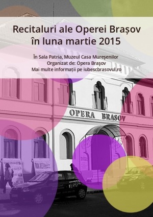 Recitaluri ale Operei Brașov în luna martie 2015