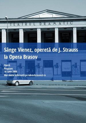 Sânge Vienez, operetă de J. Strauss la Opera Brasov