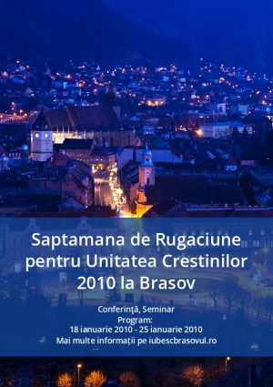 Saptamana de Rugaciune pentru Unitatea Crestinilor 2010 la Brasov