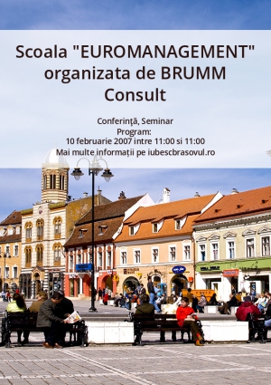 Scoala "EUROMANAGEMENT" organizata de BRUMM Consult