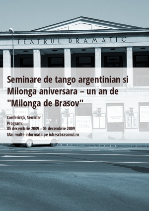 Seminare de tango argentinian si Milonga aniversara – un an de "Milonga de Brasov"