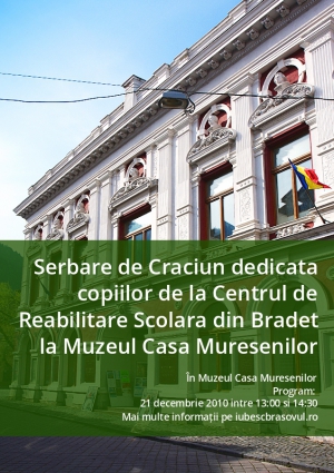 Serbare de Craciun dedicata copiilor de la Centrul de Reabilitare Scolara din Bradet la Muzeul Casa Muresenilor