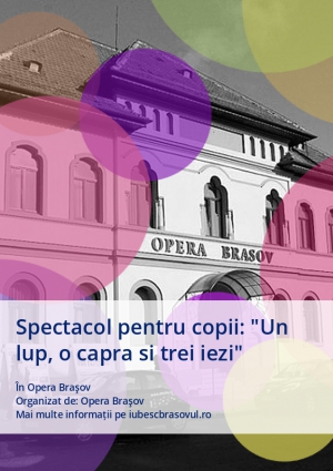 Spectacol pentru copii: "Un lup, o capră şi trei iezi"