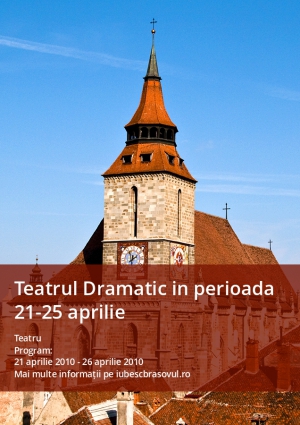 Teatrul Dramatic in perioada 21-25 aprilie