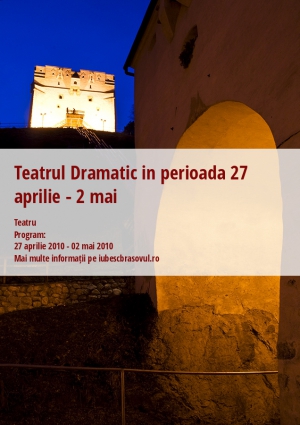 Teatrul Dramatic in perioada 27 aprilie - 2 mai