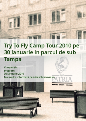 Try To Fly Camp Tour 2010 pe 30 ianuarie in parcul de sub Tampa