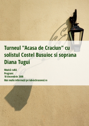 Turneul "Acasa de Craciun" cu solistul Costel Busuioc si soprana Diana Tugui
