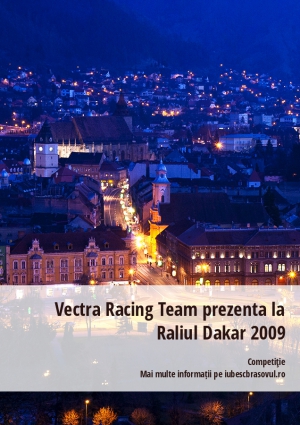 Vectra Racing Team prezenta la Raliul Dakar 2009