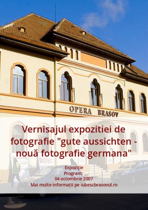 Vernisajul expozitiei de fotografie "gute aussichten - nouă fotografie germana"