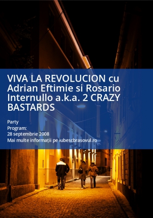 VIVA LA REVOLUCION cu Adrian Eftimie si Rosario Internullo a.k.a. 2 CRAZY BASTARDS