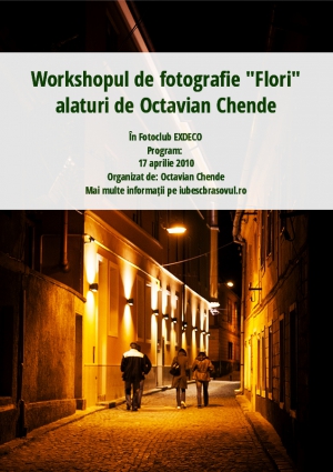 Workshopul de fotografie "Flori" alaturi de Octavian Chende