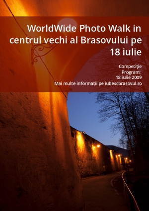 WorldWide Photo Walk in centrul vechi al Brasovului pe 18 iulie