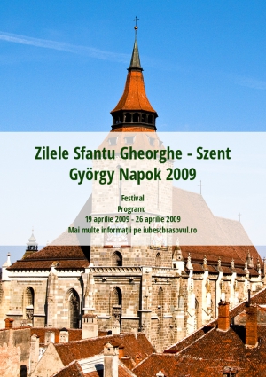 Zilele Sfantu Gheorghe - Szent György Napok 2009