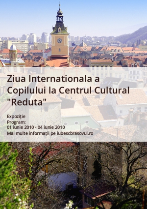 Ziua Internationala a Copilului la Centrul Cultural "Reduta"
