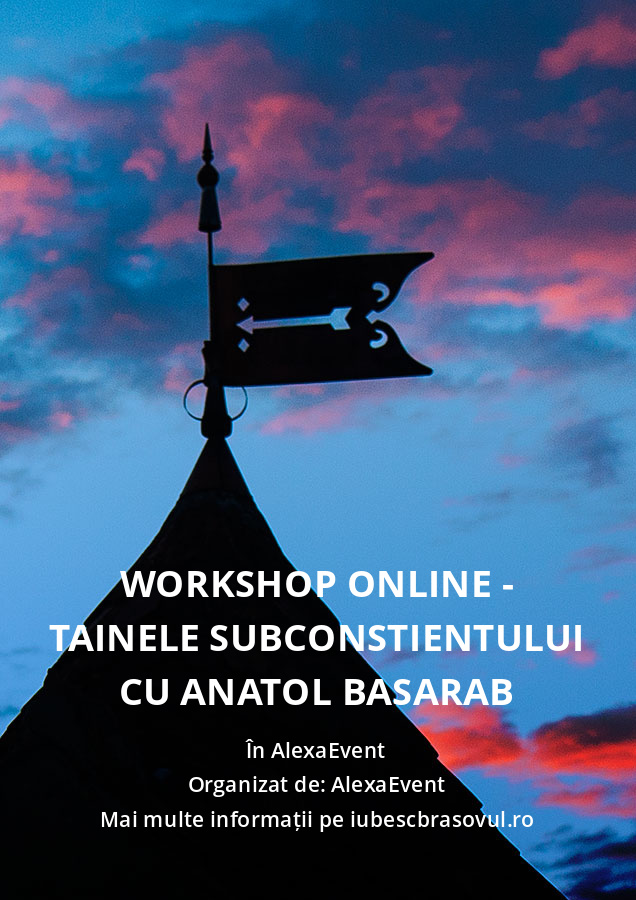 Workshop Online - Tainele Subconstientului cu Anatol Basarab